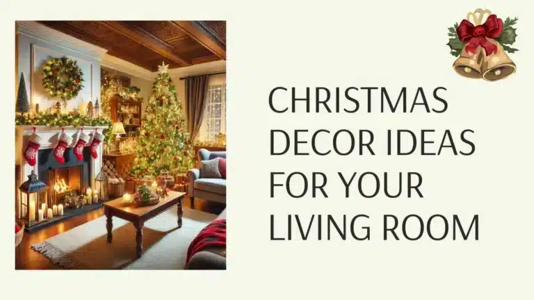 Christmas Decor Ideas for Your Living Room From Ordinary to Extraordinary